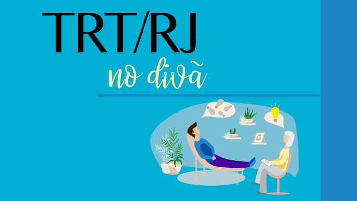 ‘TRT-1 no Divã’ promove debate sobre Síndrome de Burnout dia 4